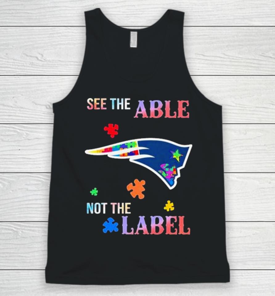 New England Patriots Autism Awareness See The Able Not The Label Unisex Tank Top
