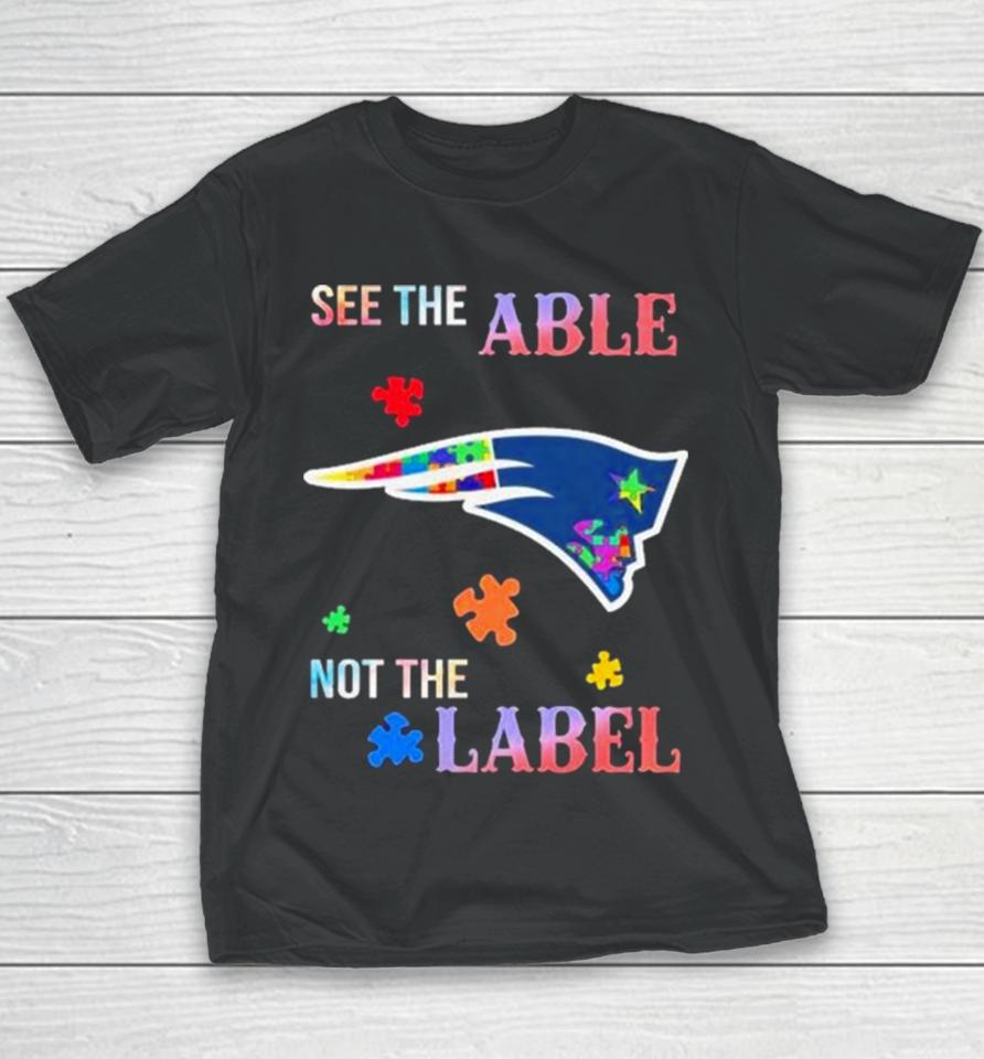 New England Patriots Autism Awareness See The Able Not The Label Youth T-Shirt