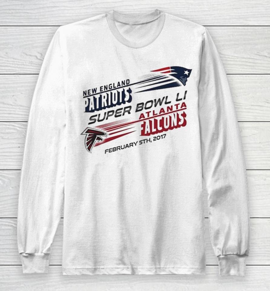 New England Patriots Vs. Atlanta Falcons Super Bowl Li Dueling Revolution Roster Long Sleeve T-Shirt