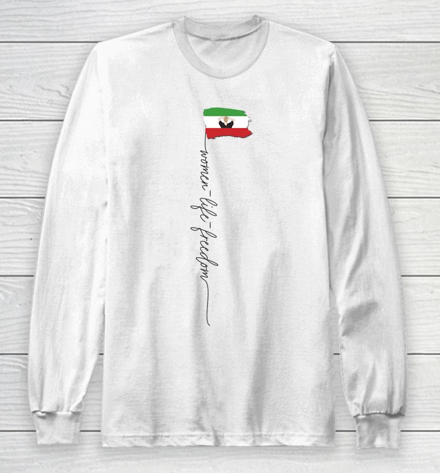 New Iranian Flag No Hijab Female Fist Support Women Of Iran Long Sleeve T-Shirt