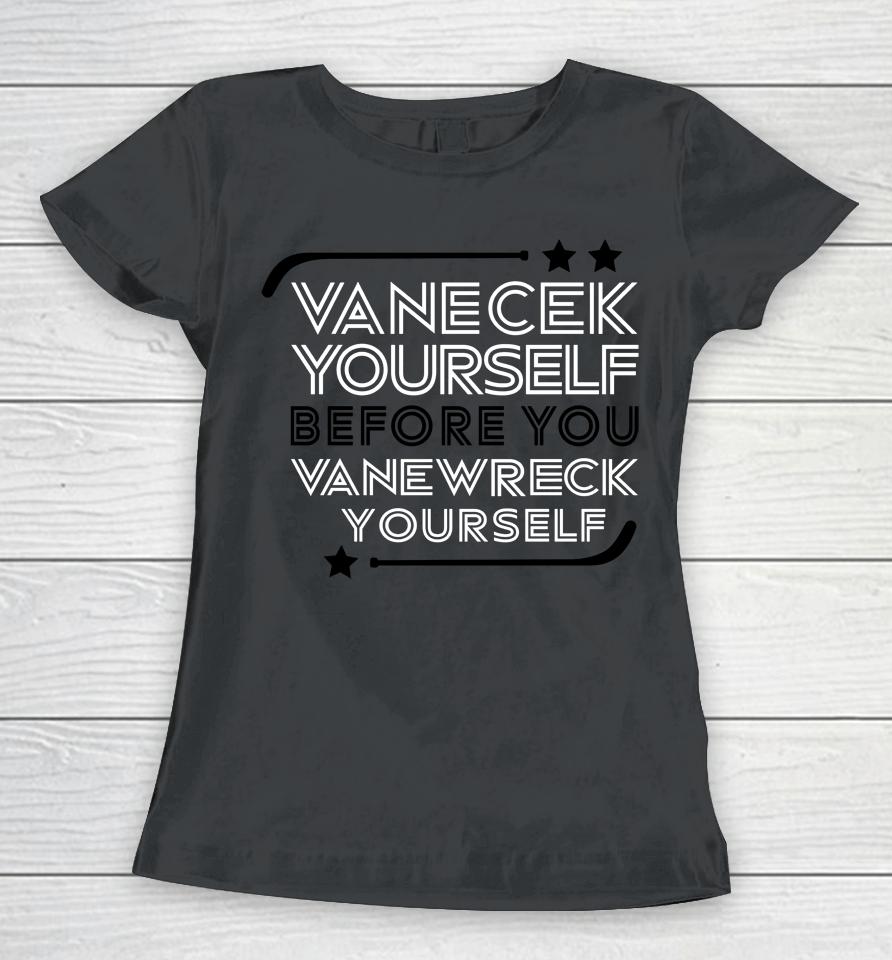 New Jersey Devils Vanecek Yourself Before You Vanewreck Youself Women T-Shirt
