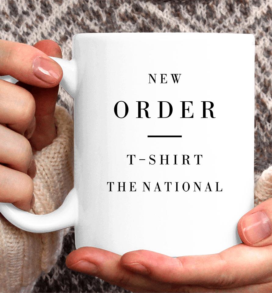 New Order T Shirt The National Coffee Mug