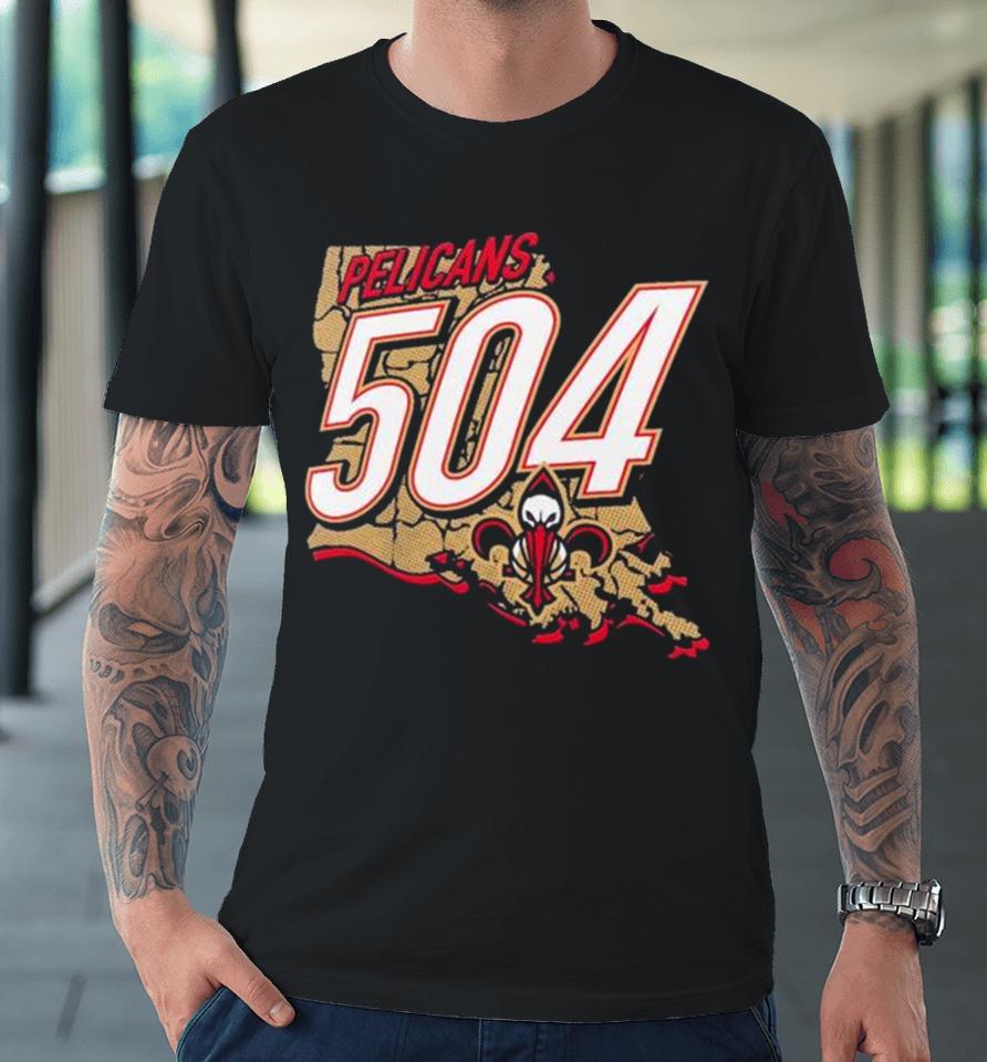 New Orleans Pelicans 504 Full Court Press Premium T-Shirt