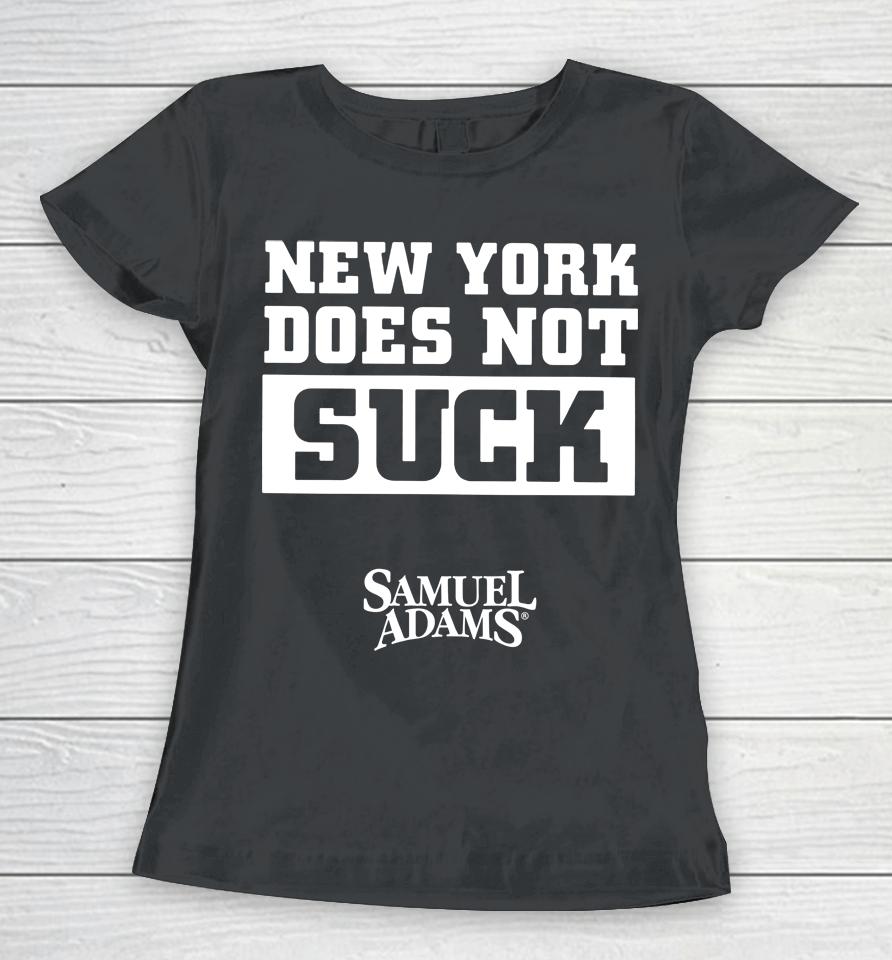 New York Does Not Suck Samuel Adamss Women T-Shirt