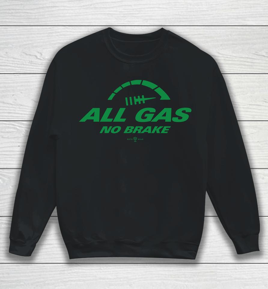 New York Football All Gas No Brake Sweatshirt