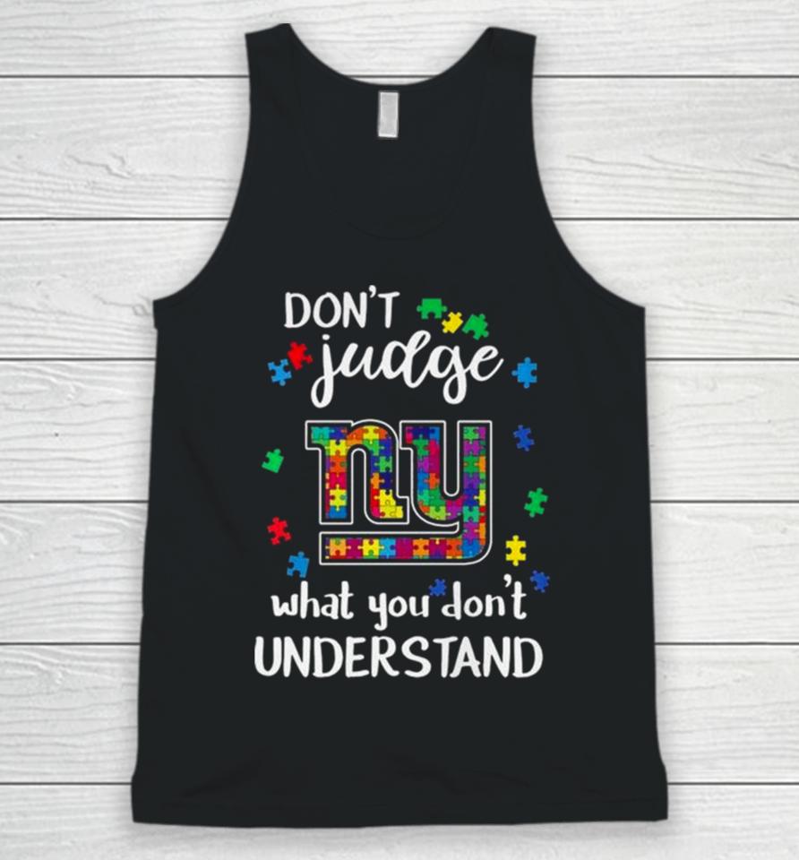 New York Giants Autism Don’t Judge What You Don’t Understand Unisex Tank Top