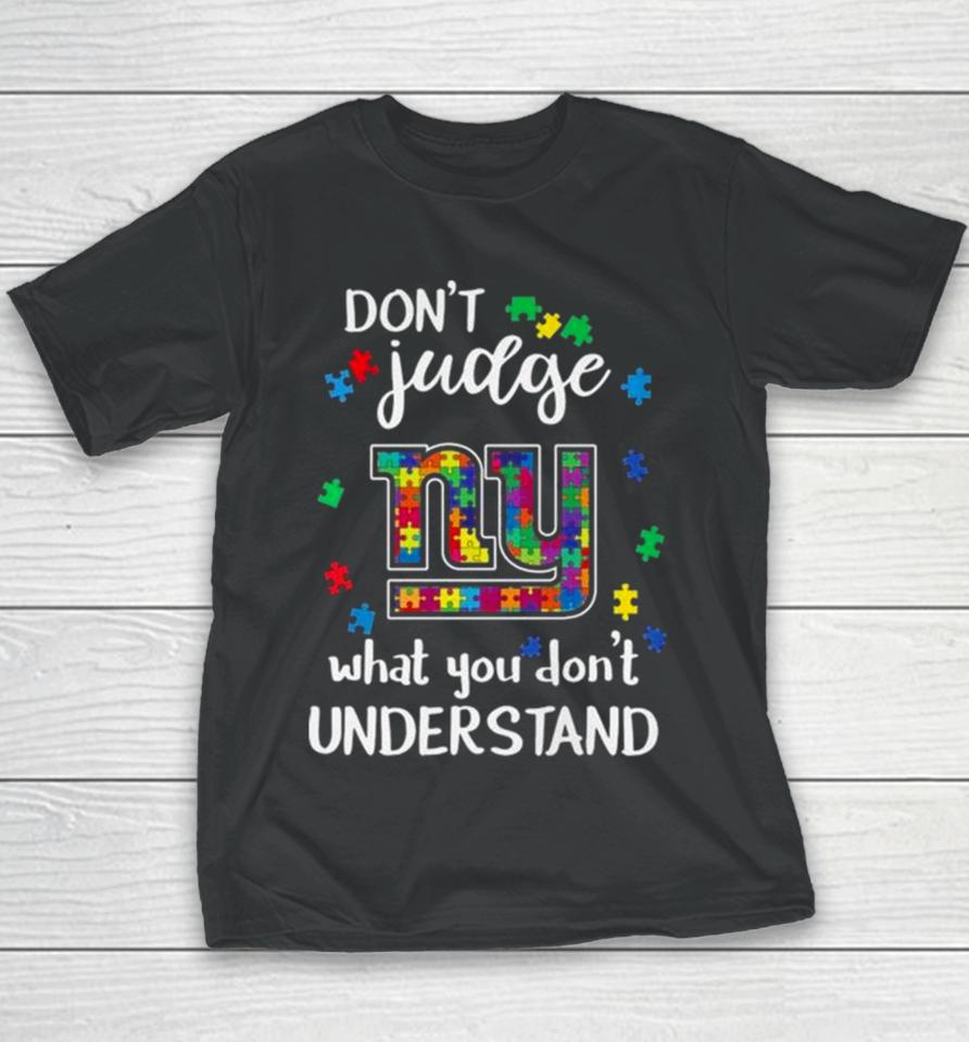 New York Giants Autism Don’t Judge What You Don’t Understand Youth T-Shirt