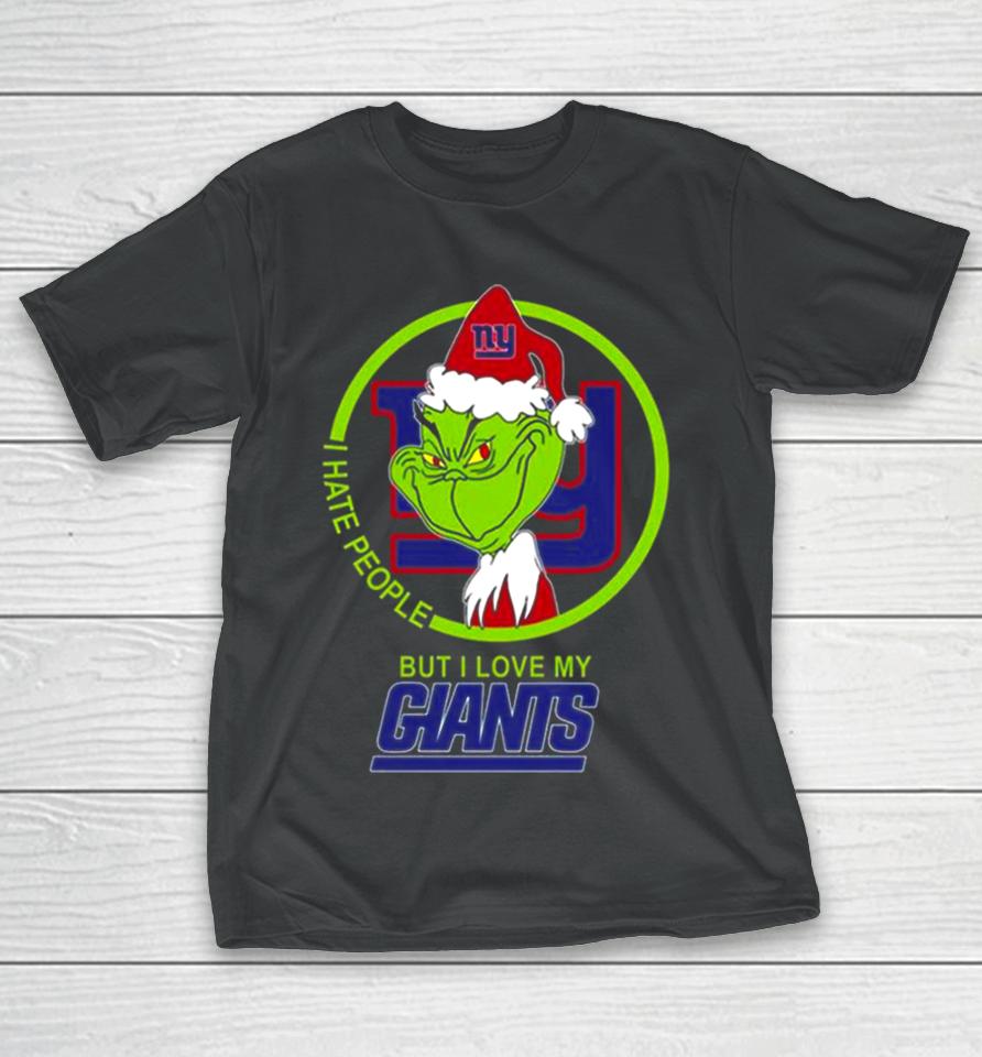 New York Giants Nfl Christmas Grinch I Hate People But I Love My Favorite Football Team T-Shirt