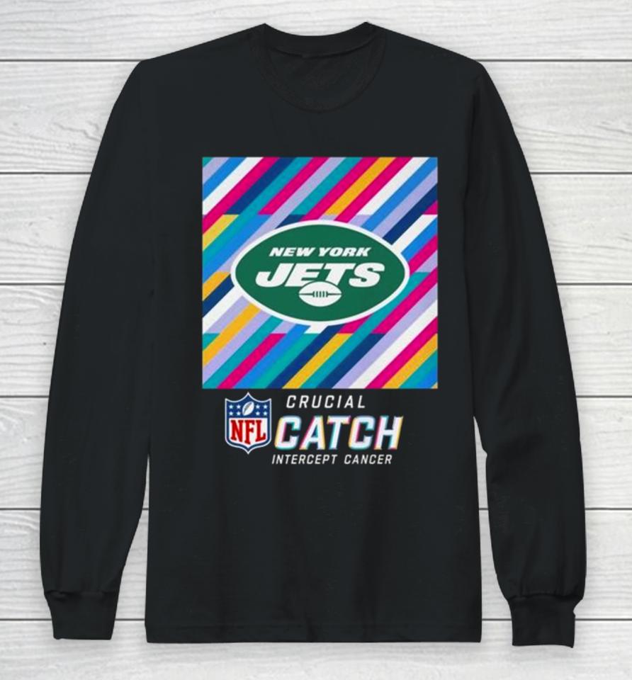New York Jets Nfl Crucial Catch Intercept Cancer Long Sleeve T-Shirt