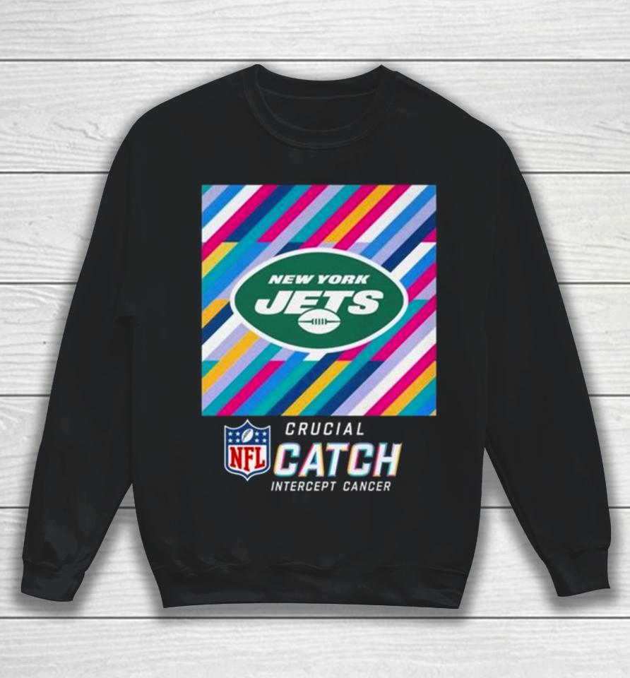 New York Jets Nfl Crucial Catch Intercept Cancer Sweatshirt