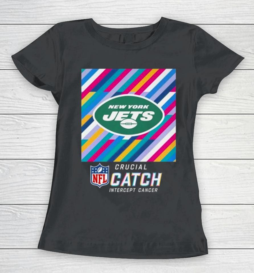 New York Jets Nfl Crucial Catch Intercept Cancer Women T-Shirt