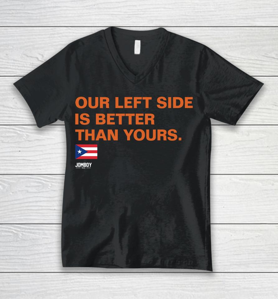 New York Mets Our Left Side Is Better Than Yours Unisex V-Neck T-Shirt