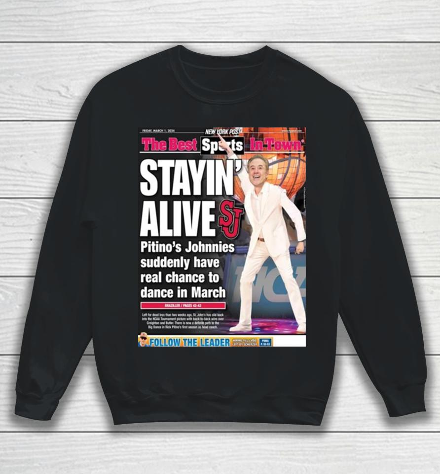 New York Post The Best Sports In Town Friday March 1St 2024 With The Back Page Staying Alive Sweatshirt