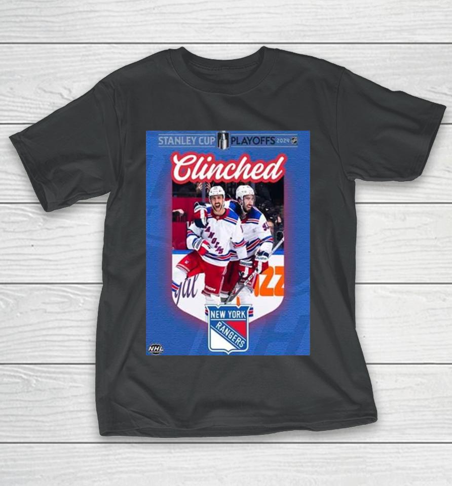 New York Rangers Are The First Team To Clinch A Spot In The Stanley Cup Playoffs 2024 Nhl T-Shirt