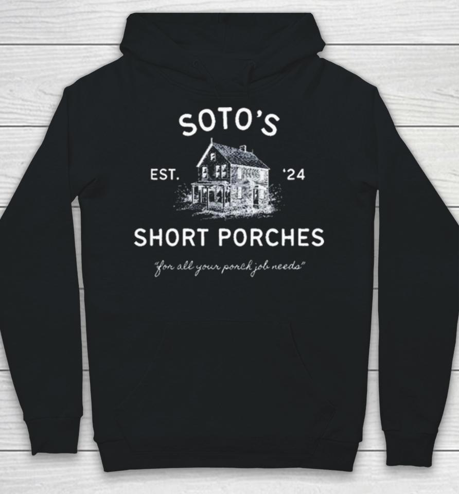 New York Yankees Baseball Soto’s Short Porches Est ’24 You All Your Ponch Job Needs Hoodie
