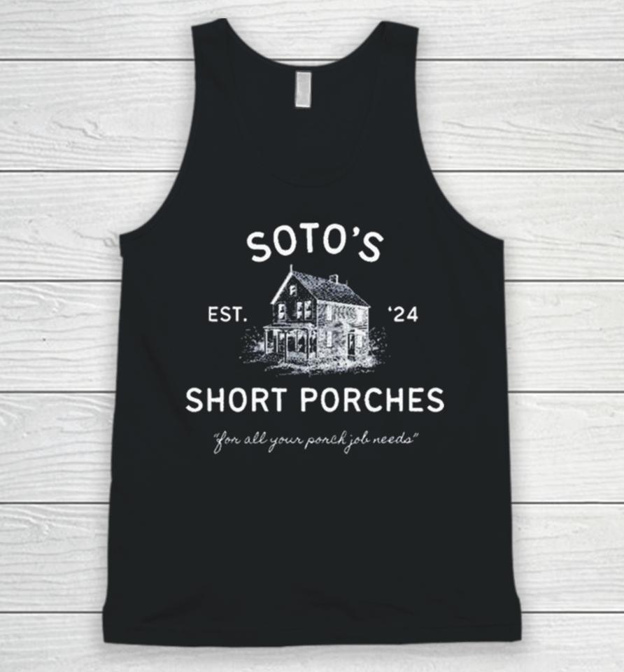 New York Yankees Baseball Soto’s Short Porches Est ’24 You All Your Ponch Job Needs Unisex Tank Top