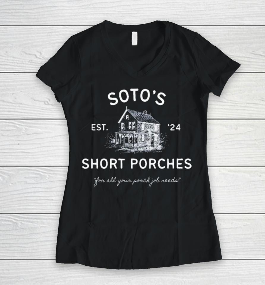 New York Yankees Baseball Soto’s Short Porches Est ’24 You All Your Ponch Job Needs Women V-Neck T-Shirt