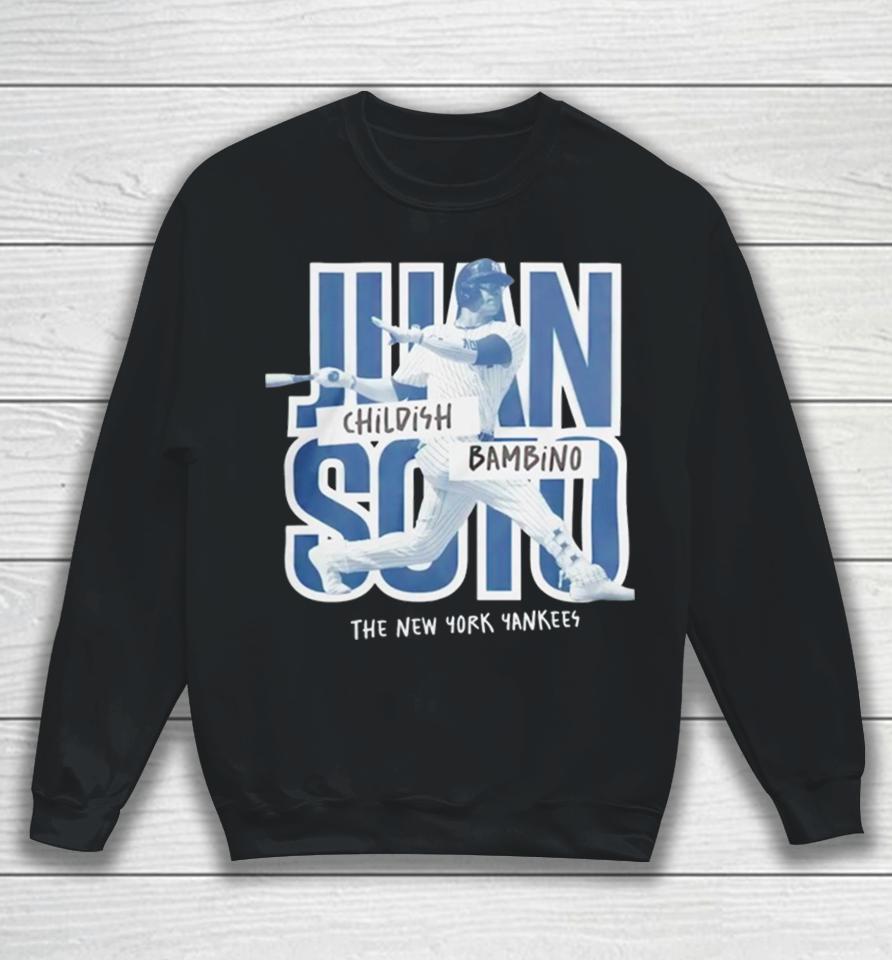 New York Yankees Juan Soto Childish Bambino Sweatshirt