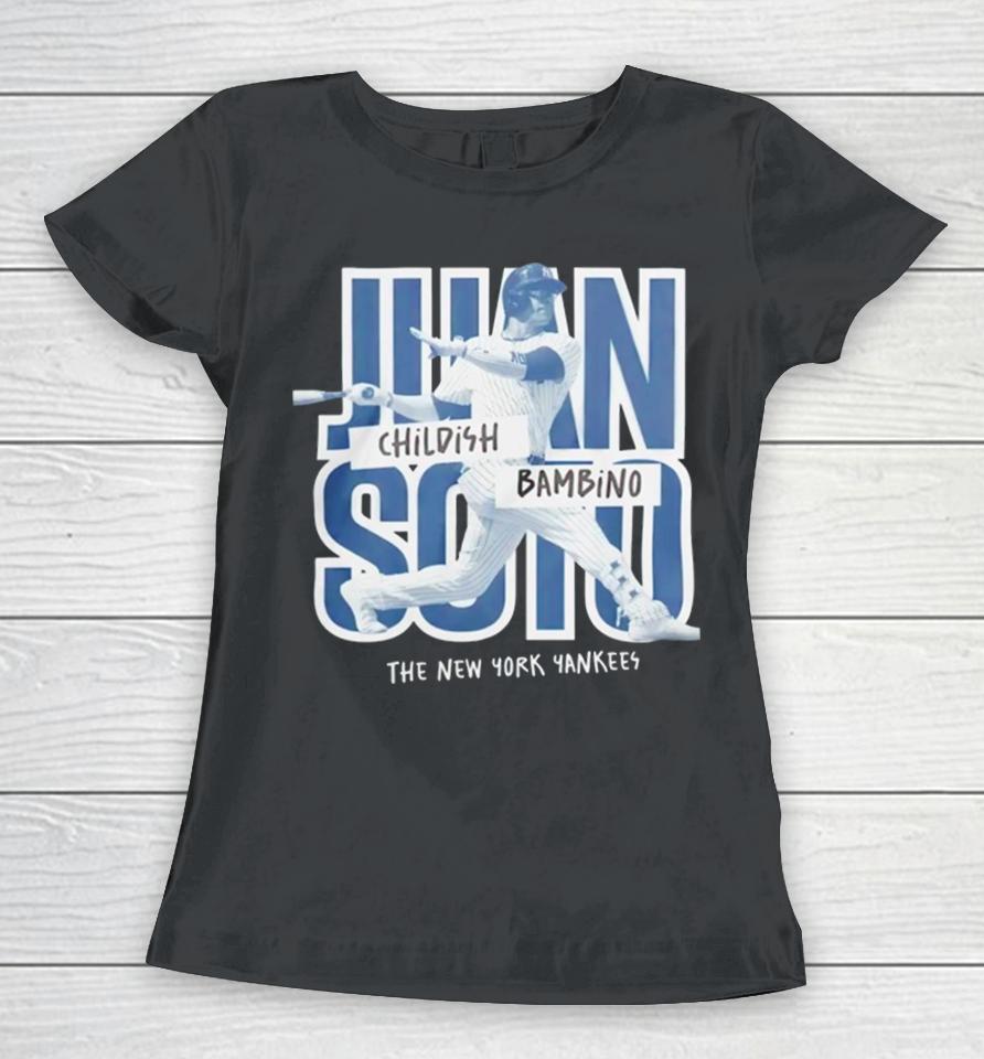 New York Yankees Juan Soto Childish Bambino Women T-Shirt