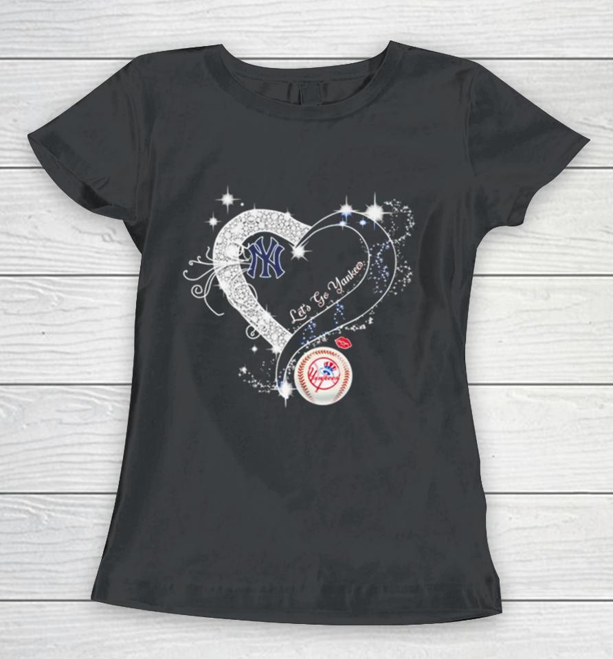 New York Yankees Let’s Go Yankees Heart Women T-Shirt