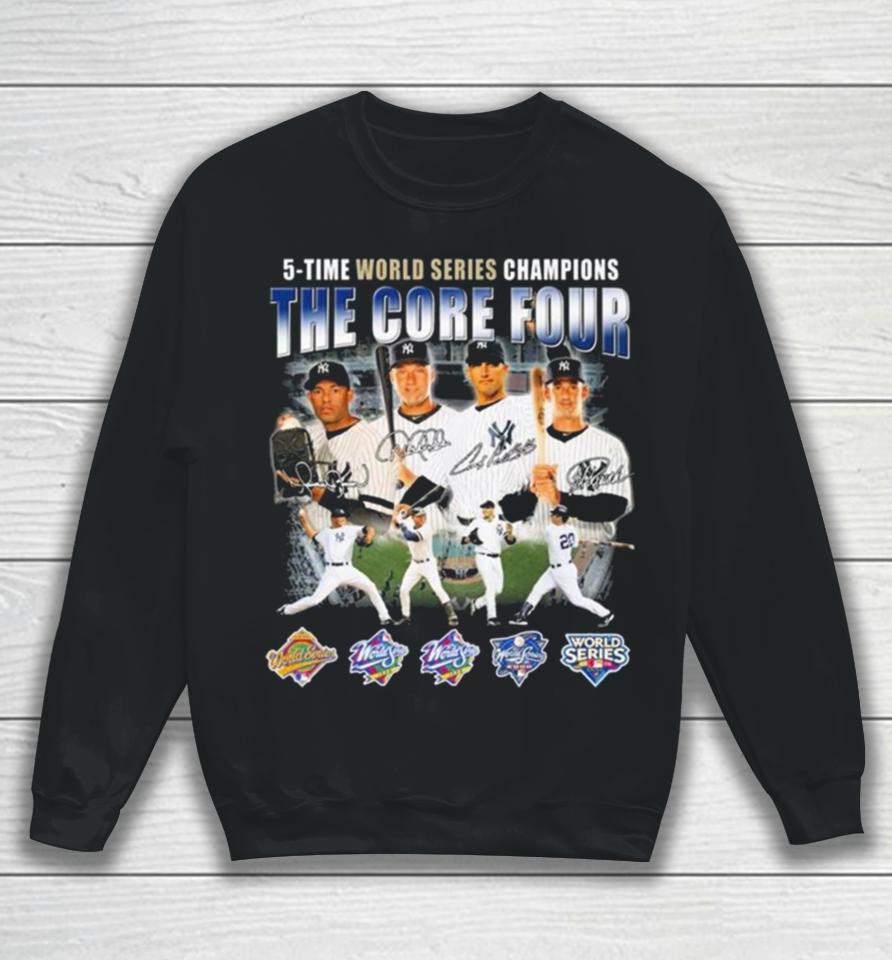 New York Yankees The Core Four 5 Time World Series Champions Signatures Sweatshirt