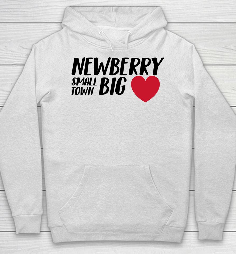 Newberry Small Town Big Hoodie