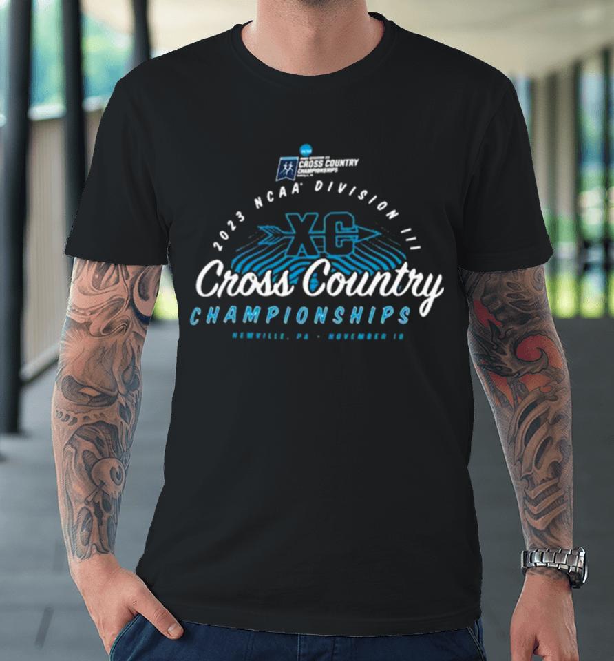 Newville, Pa November 18, 2023 Ncaa Division Iii Cross Country Championships Premium T-Shirt