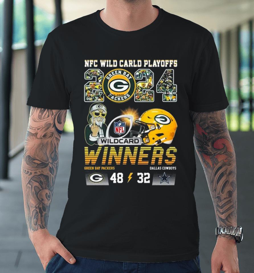 Nfc Wild Card Playoffs 2024 Winners Green Bay Packers 48 – 32 Dallas Cowboys Premium T-Shirt