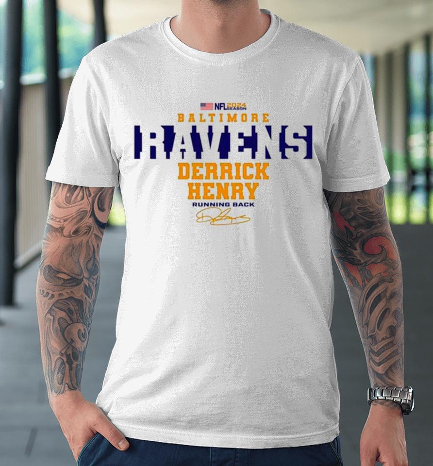 Nfl 2024 Baltimore Ravens Derrick Henry Running Back Premium T-Shirt