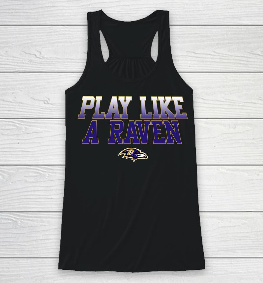 Nfl Baltimore Ravens Play Like A Raven Statement Logo Racerback Tank