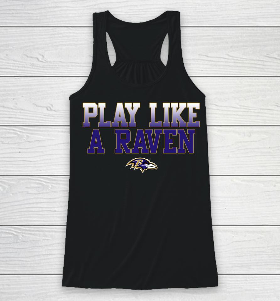 Nfl Baltimore Ravens Play Like A Raven Statement Racerback Tank