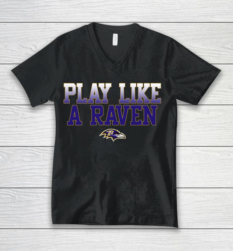 Nfl Baltimore Ravens Play Like A Raven Statement Unisex V-Neck T-Shirt