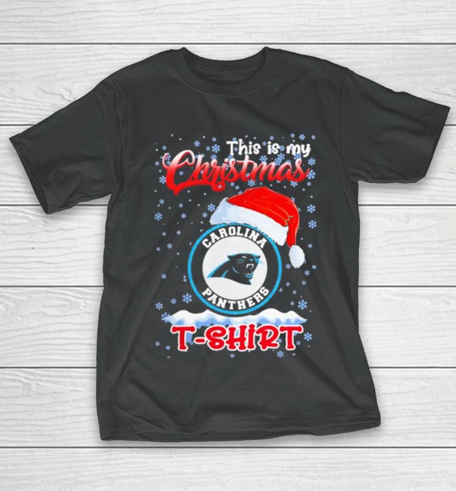 Nfl Carolina Panthers This Is My Christmas 2023 T T-Shirt