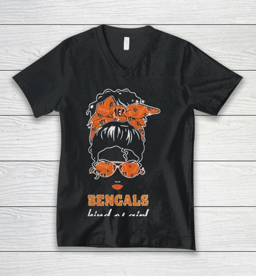 Nfl Cincinnati Bengals Kind Of Girl 2024 Unisex V-Neck T-Shirt