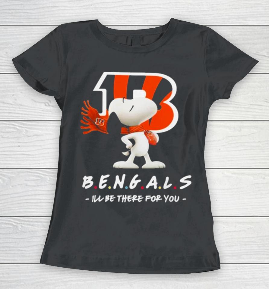 Nfl Cincinnati Bengals Snoopy I’ll Be There For You 2023 Women T-Shirt