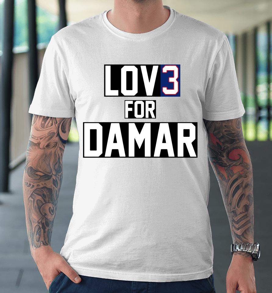 Nfl Damar Hamlin Love For 3 Buffalo Bills Football Premium T-Shirt