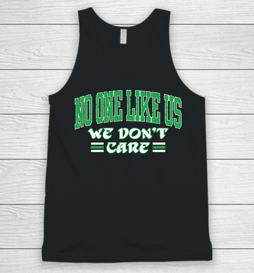 Nfl Eagles No One Like Us We Don't Care Unisex Tank Top