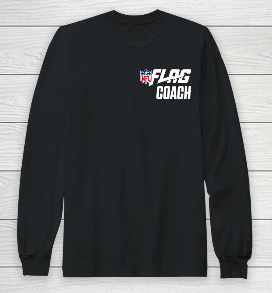 Nfl Flag Coaches 2022 Long Sleeve T-Shirt