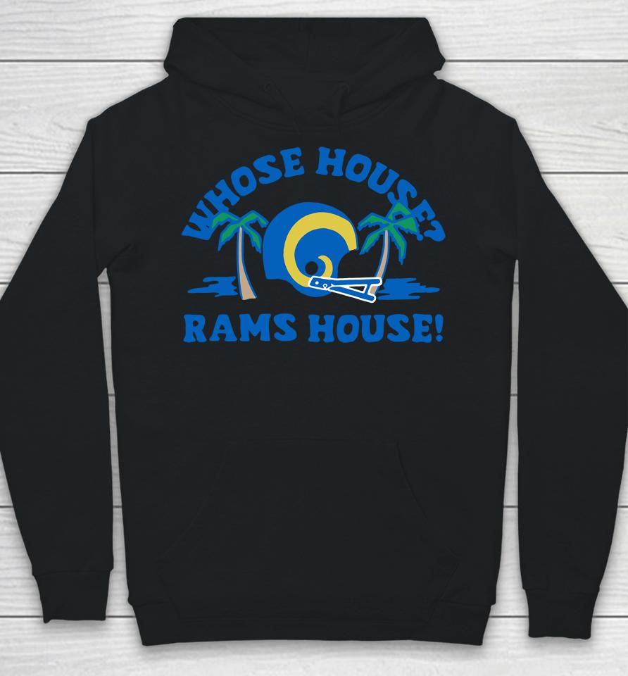Nfl Los Angeles Rams Whose House Homage Hoodie