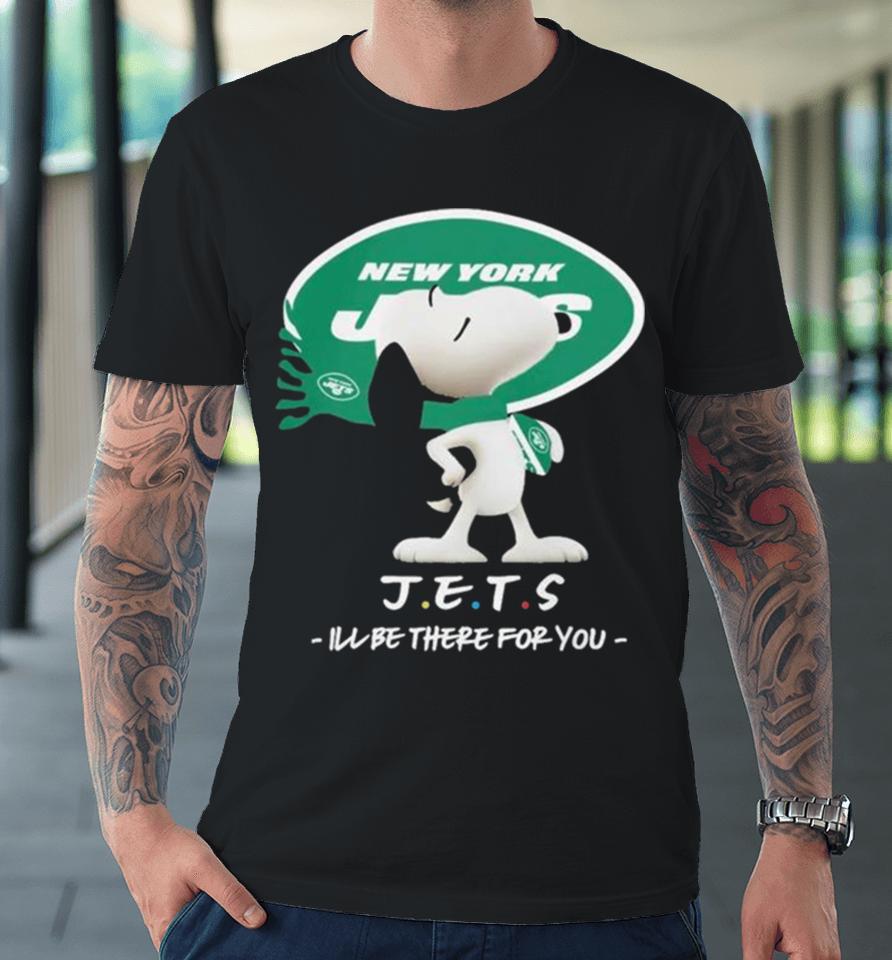 Nfl New York Jets Snoopy I’ll Be There For You 2023 Premium T-Shirt