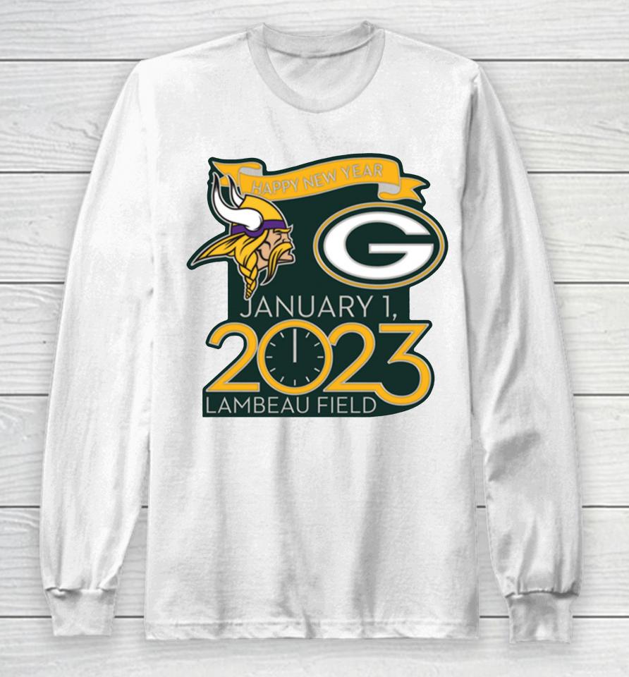 Nfl Packers Vs Vikings Happy New Years Jan 1 2023 Lambeau Field Gameday Long Sleeve T-Shirt