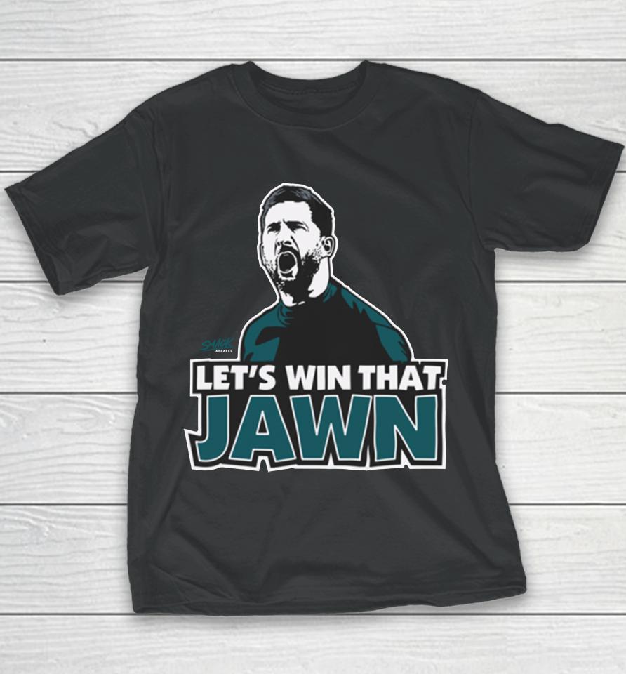 Nfl Philadelphia Eagles Nick Sirianni Let's Win That Jawn Youth T-Shirt
