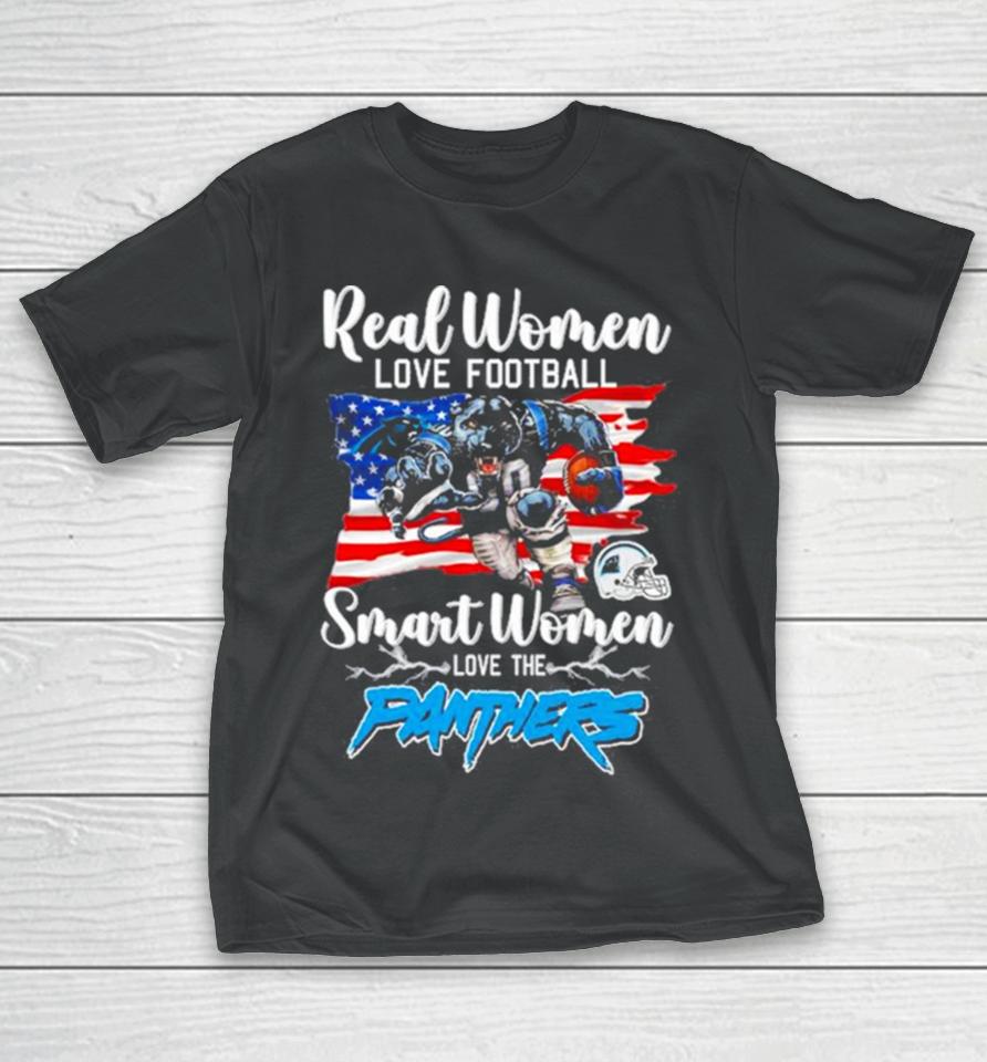Nfl Real Women Love Football Smart Women Love The Carolina Panthers Mascot America Flag T-Shirt