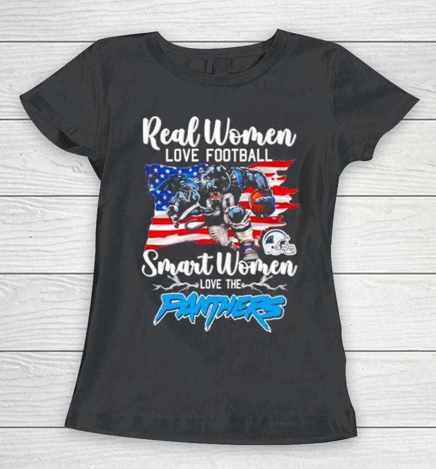 Nfl Real Women Love Football Smart Women Love The Carolina Panthers Mascot America Flag Women T-Shirt