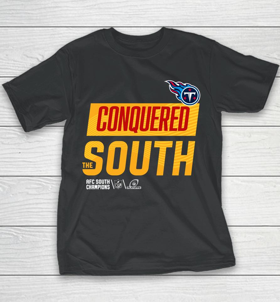 Nfl Shop Tennessee Titans 2022 Conquered The South Youth T-Shirt