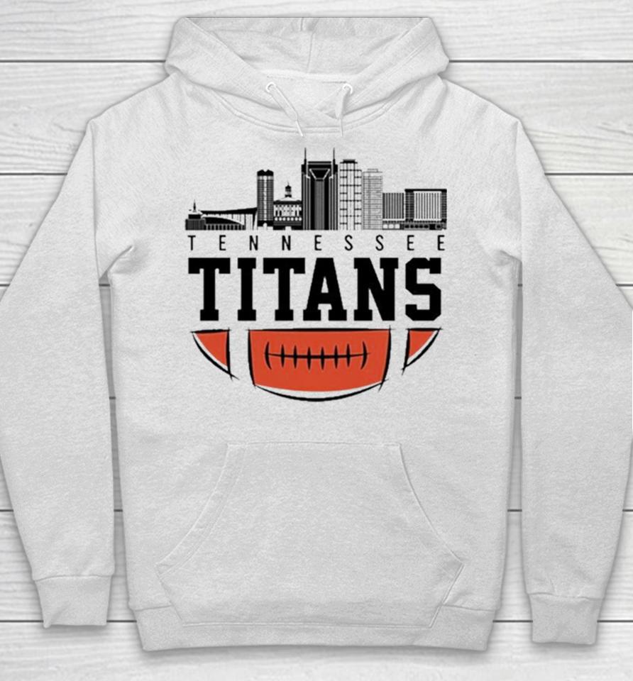 Nfl Tennessee Titans City Skyline 2023 Hoodie