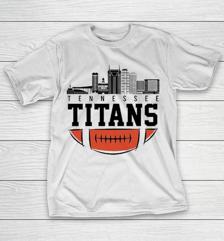 Nfl Tennessee Titans City Skyline 2023 T-Shirt