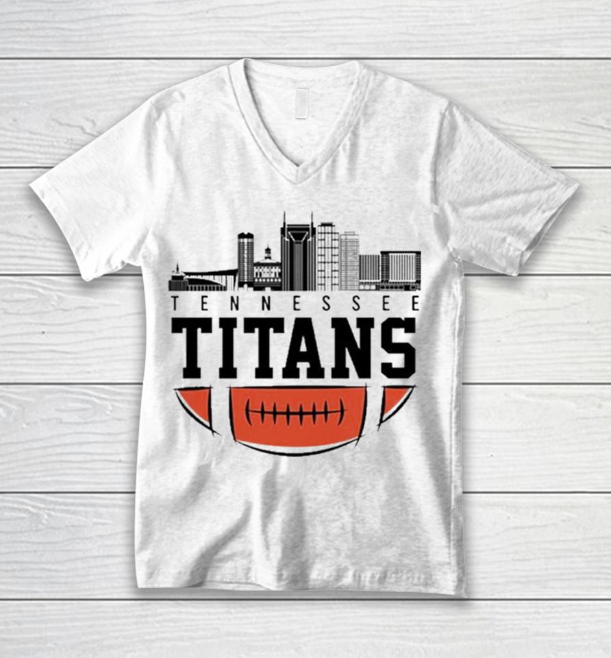 Nfl Tennessee Titans City Skyline 2023 Unisex V-Neck T-Shirt