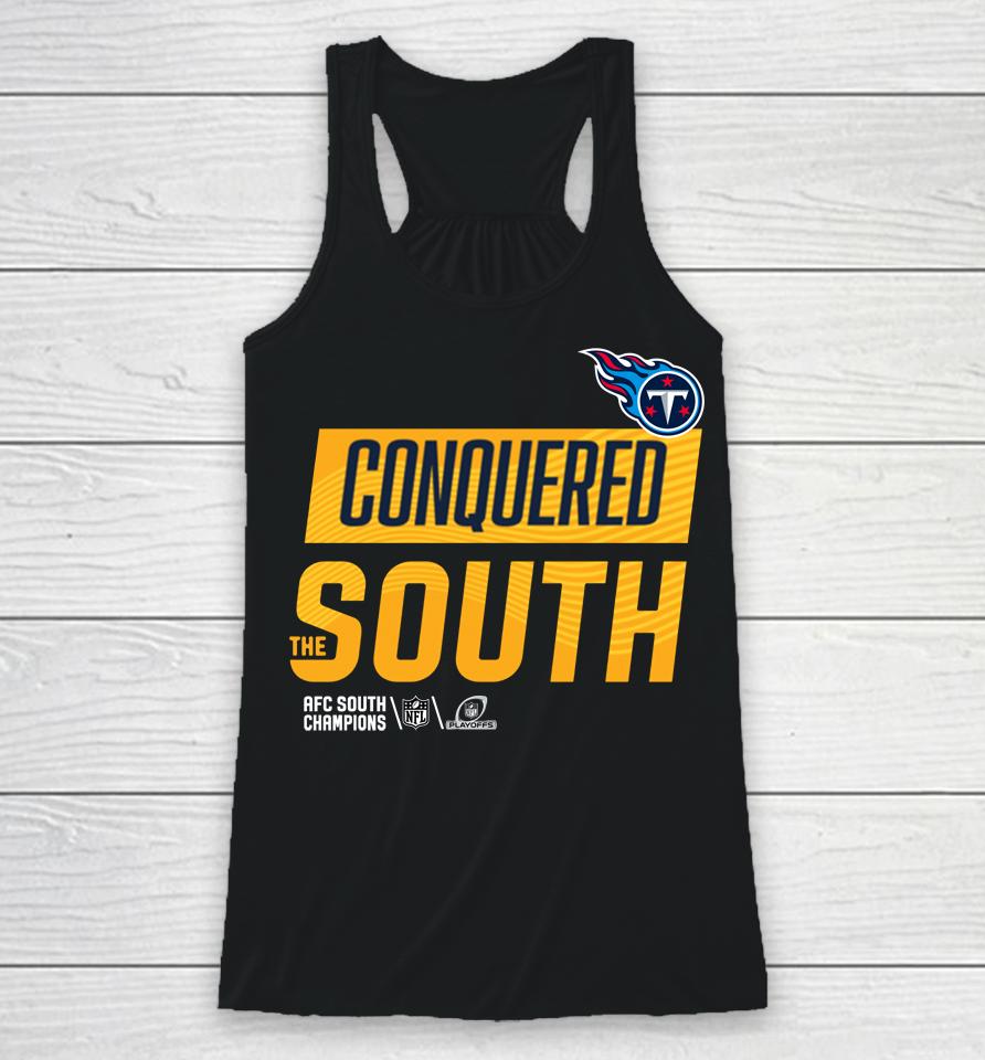 Nfl Tennessee Titans Conquered The South Racerback Tank