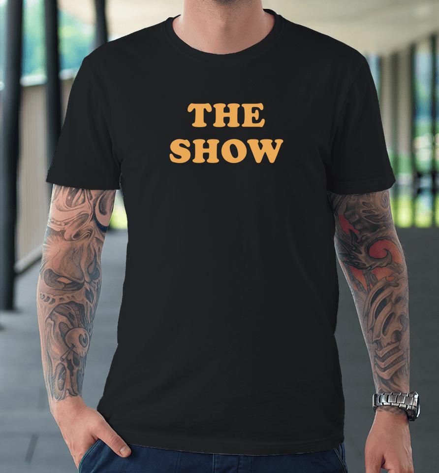 Niall Horan Store Hello Lovers X The Show Premium T-Shirt